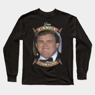 John Candy / Actor and Comedian Long Sleeve T-Shirt